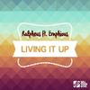 Living It Up (Club Dubber) - Ralpheus&Emphious