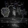 Bleach(feat. hillamillion) (Explicit) - Shanax Bars&Hillamillion