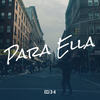 Para Ella (Explicit) - ECJ 3-4