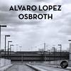 Osbroth - Alvaro López