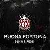 Buona fortuna - Benji&Fede