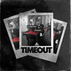 Timeout - Yung Tory&Pressa