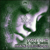 You Lie - BRAMD&NoYesMan