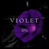 Violet - ILIYA&Amirhosein Ravaghi