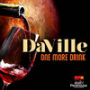 One More Drink - daville