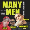 Many Men (Wish Death On Me) (Explicit) - AMONEYMUZIC&Allybo&ZaZa Boy