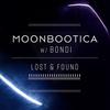 Lost & Found (Edit) - Moonbootica&Bondi