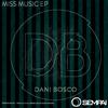 She Mixes Your Life (Original Mix) - Dani Bosco