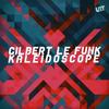 Kaleidoscope - Gilbert Le Funk