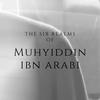 Ibn Arabi: Realm I - Kes