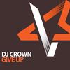 Whatever You Want - DJ Crown