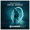 Digital Woman (Original Mix) - Danilo Marinucci&Mashbuk Music