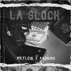 La Glock (feat. El Anonimo & Mr Flow|Explicit) - Fly Music Group Panama&El Anonimo&Mr Flow