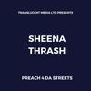 Preach 4 da Streets (Explicit) - SHEENA THRASH