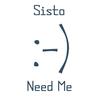 Need Me - Sisto