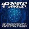 NeuroCybernetic PsychoTechnology (feat. Woobler) - JediMaster&Woobler