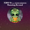 Running Around(Feat. Ingrid Hakanson) (Dub Mix) - Tony H&Ingrid Hakanson