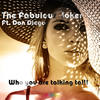 Who You Are Talking To (Original Mix) - The Fabulous Joker&Don Diego