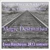 Magic Destination (Enea Marchesini Power Mix Edit) - Sammy Love&Vicky Ace&Dr Feelx&Frank Silvera