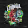 Bankroll (Explicit) - Street Bud
