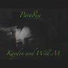 Paradise - Kayden&Will.M