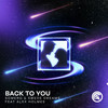 Back To You (Original Mix) - Somero&Swede Dreams&Alex Holmes