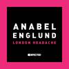 London Headache (Crookers More Than An Instrumental Less Than A Dub Mix) - Anabel Englund