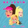 De Levin - Lary&Valesca Popozuda&Aretuza Lovi