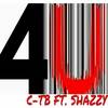 4u(feat. Shazzy) (Explicit) - C-Tb&Shazzy