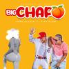 Big Chapa (feat. Tito Flow) - Jhon Alexis&Tito Flow