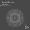 Refraction - Mario Bianco