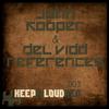 References (Radio Edit) - John Kooper&Del Vidd