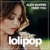 Over You (Dub Mix) - Alen Morris