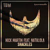 Shackles (Original Mix) - Nick Martin&Natalola