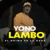 Yo No Lambo - El Chima En La Casa