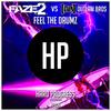 Feel the Drumz - Faze2&Outlaw Bros