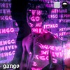 Me Vengo (Explicit) - Gango