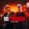 Nós É Criminoso (Explicit) - Mc Talento&DJ Negritinho