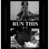 Run This(feat. Ty-G) (Explicit) - Clint Da Prez&TY-G