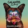 No Money (Miska K Remix) - Galantis