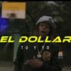 Tu Y Yo - El Dollar