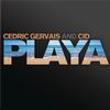 Playa - Cedric Gervais&CID