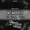 Vem Balança a Raba (Explicit) - Mc Marofa&DJ Gustavo Reis