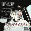 Disagree (Explicit) - Beat Punishers&B Scar&Brandon