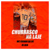 CHURRASCO NA LAJE - MC GUINHO DA VC&DJ Deh
