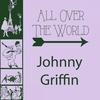 The Midnight Sun Will Never Set - Johnny Griffin