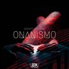 Onanismo (Explicit) - Augusto SCF&Lenz