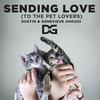 Sending Love(To the Pet Lovers) - Dustin&Genevieve Ahkuoi