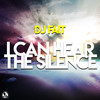 I Can Hear the Silence 2.0 - DJ Fait