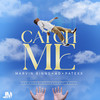 Catch Me - Patexx&Marvin Binns&AD